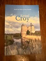 Boek: Kasteel Croy / Aarle Rixtel, Ophalen of Verzenden, 20e eeuw of later