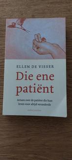 Die ene patiënt, Ophalen of Verzenden, Zo goed als nieuw, Ellen de Visser