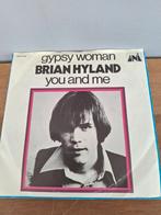 Brian Hyland ‎– Gypsy Woman / You And Me, Ophalen of Verzenden, 1960 tot 1980, Gebruikt, Overige formaten