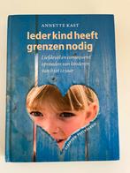 Boek: ieder kind heeft grenzen nodig, Boeken, Ophalen of Verzenden, Nieuw, Anneke Kast