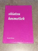 Shiatsu kosmetiek nieuwstaat Ronald Riksen, Boeken, Ophalen of Verzenden, Zo goed als nieuw, Achtergrond en Informatie