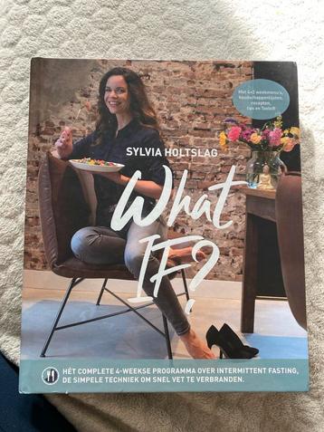 What If? - Sylvia Holtslag Kookboek beschikbaar voor biedingen