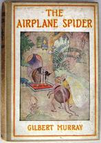 The Airplane Spider 1921 Gilbert Murray, Antiek en Kunst, Verzenden