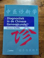 Diagnostiek in de Chinese Geneeskunde - Maciocia, Boeken, Ophalen of Verzenden, Zo goed als nieuw, HBO