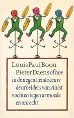 Louis Paul Boon : Pieter Daens of hoe in de negentiende eeuw, Ophalen of Verzenden, Zo goed als nieuw