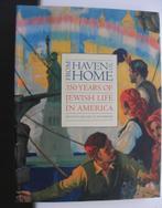 From Haven to Home: 350 Years of Jewish Life in America, Jodendom, Ophalen of Verzenden, Zo goed als nieuw