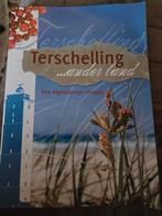 Terschelling ...ander land - Reisgids, Boeken, Reisgidsen, Ophalen of Verzenden, Gelezen, Benelux, Reisgids of -boek