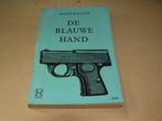  De Blauwe Hand -Edgar Wallace, Ophalen of Verzenden, Gelezen, Edgar Wallace