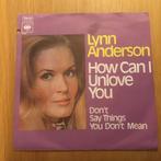 Lynn Anderson - How can I unlove you, Ophalen of Verzenden, Gebruikt, Single