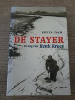 De stayer de weg van henk kroes eppie dam, Ophalen of Verzenden, Gelezen