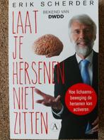 Eric Scherder : LAAT JE HERSENEN NIET ZITTEN, Ophalen of Verzenden, Zo goed als nieuw