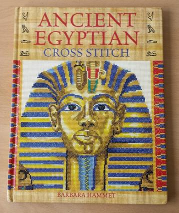 Ancient Egyptian Cross Stitch - Barbara Hammet - 2006 beschikbaar voor biedingen