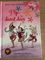 Pip danst door - Vivian den Hollander, Ophalen of Verzenden, Zo goed als nieuw, Fictie algemeen