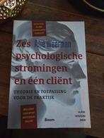 Zes psychologische stromingen - Alie Weerman, Boeken, Ophalen of Verzenden, Zo goed als nieuw, Klinische psychologie, Alie Weerman