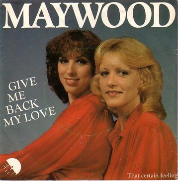 Maywood - Give Me Back My Love 7" Single beschikbaar voor biedingen