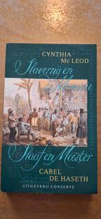 C. MacLeod - Slavernij en de Memorie / Slaaf en Meester, C. MacLeod; C. de Haseth, Ophalen of Verzenden, Zo goed als nieuw, Nederland
