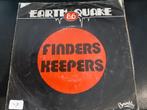 Earth Quake ‎– Finders Keepers, Gebruikt, 7 inch, Single, Ophalen of Verzenden