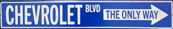 Chevrolet BLVD The Only Way ., Verzamelen, Merken en Reclamevoorwerpen, Nieuw, Reclamebord, Ophalen of Verzenden