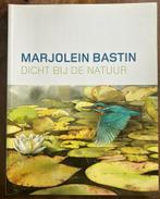Marjolein Bastin - Dicht bij de natuur, Boeken, Natuur, Ophalen of Verzenden, Zo goed als nieuw, Marjolein Bastin