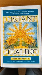Instant healing Susan Shumsky, Boeken, Ophalen of Verzenden, Zo goed als nieuw