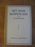 Het oude Kempenland, P.A. Barentsen, 1935 (zeldzaam), Ophalen of Verzenden, Gelezen, P.A. Barentsen