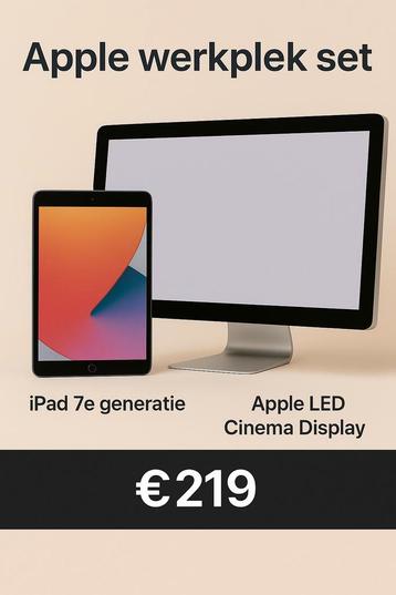 Apple werkplek set – iPad 7e gen + LED Cinema Display  beschikbaar voor biedingen