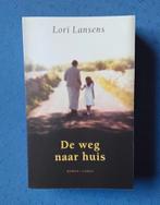 Boek: De weg naar huis van Lori Lansens, Ophalen, Europa overig, Zo goed als nieuw, Lori Lansens