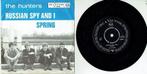 The Hunters  – Russian Spy And I / Spring, Ophalen of Verzenden, Zo goed als nieuw, Pop