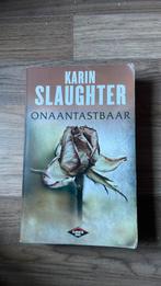 Karin Slaughter - Onaantastbaar, Ophalen of Verzenden, Gelezen, Karin Slaughter