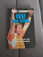 Marc Lammers - YES! Een crisis, Ophalen of Verzenden, Zo goed als nieuw, Marc Lammers