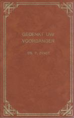 DS. P. ZANDT - GEDENKT UW VOORGANGER - DEEL 1, Boeken, Ophalen of Verzenden, Gelezen
