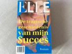 De tragische geschiedenis van mijn succes - Elle van Rijn, Ophalen