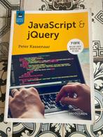 JavaScript & jQuery - Peter Kassenaar - 3e Editie, Boeken, Ophalen of Verzenden, Zo goed als nieuw, Programmeertaal of Theorie