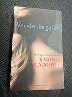 Karin Slaughter boek - Vervloekt geluk, Ophalen of Verzenden, Gelezen, Nederland