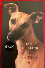Jan Siebelink - Mijn leven met Tikker, Boeken, Literatuur, Jan Siebelink, Ophalen of Verzenden, Zo goed als nieuw, Nederland