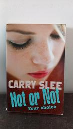Carry Slee - Hot or not, Boeken, Ophalen of Verzenden, Gelezen, Carry Slee