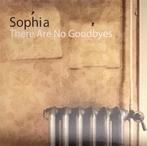 LP - Sophia (3) ‎– There Are No Goodbyes, Ophalen of Verzenden, Gebruikt, 12 inch, Poprock