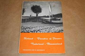 Nederland, bloemenland. Uitgave 1954. beschikbaar voor biedingen