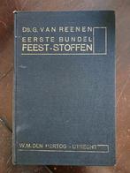 Ds van Reene. Eerste bundel Feest-stoffen, Boeken, Ophalen of Verzenden, Gelezen
