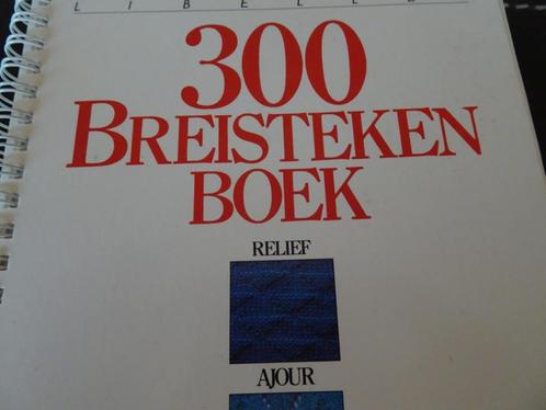 300 breisteken boek libelle, Hobby en Vrije tijd, Breien en Haken, Gebruikt, Breien, Ophalen of Verzenden
