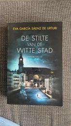 Eva García Sáenz de Urturi - De stilte van de witte stad, Gelezen, Ophalen of Verzenden, Eva García Sáenz de Urturi