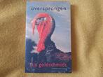 T. Goldschmidt - Oversprongen, Verzenden, Zo goed als nieuw, T. Goldschmidt