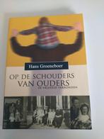 H. Groeneboer - Op de schouders van ouders, Boeken, Godsdienst en Theologie, Gelezen, Ophalen of Verzenden, H. Groeneboer