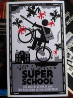 Super School: Het succesverhaal van Eric van 't Zelfde, Ophalen of Verzenden, Zo goed als nieuw