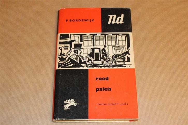 Rood Paleis — Ondergang Eeuw — Bordewijk [3e druk 1951], Boeken, Literatuur, Gelezen, Ophalen of Verzenden