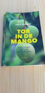 Puck Bossert - Tor in de mango, Puck Bossert, Ophalen of Verzenden, Zo goed als nieuw, Nederland