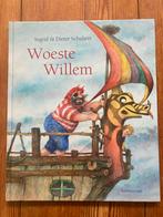 Woeste Willem - Ingrid & Dieter Schubert, Ophalen of Verzenden, Zo goed als nieuw, Fictie algemeen