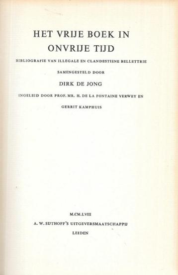 Het vrije boek in onvrije tijd (naslagwerk)~D. de Jong ~1958