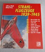 Strahlflugzeuge 1939-1945 Jeffrey Ethel Alfred Price, Ophalen of Verzenden, Luchtmacht, Zo goed als nieuw, Tweede Wereldoorlog