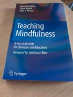 Teaching Mindfulness - Praktische Gids - engels, Ophalen of Verzenden, Zo goed als nieuw, Overige onderwerpen, Donald McCown, Diane Reibel, Marc S. Micozzi